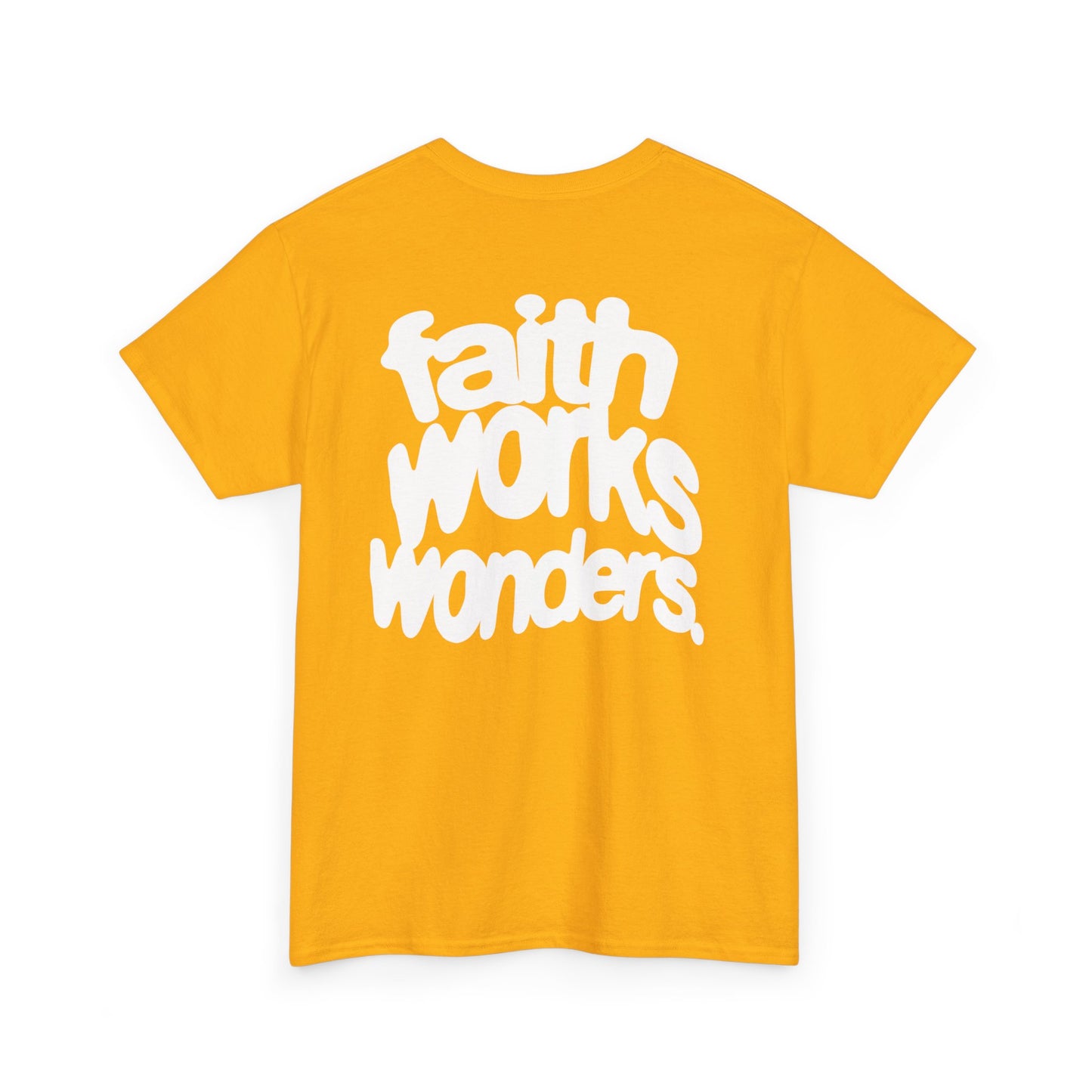 FAITH WORKS WONDERS